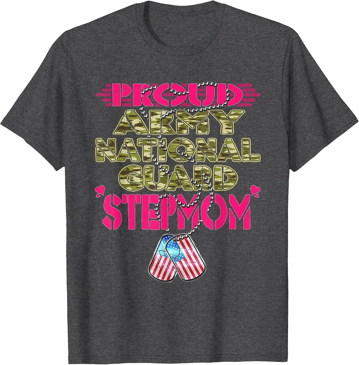 Proud Army National Guard Stepmom US Flag Dog Tag Stepmother T-Shirt - Dark Heather Grey