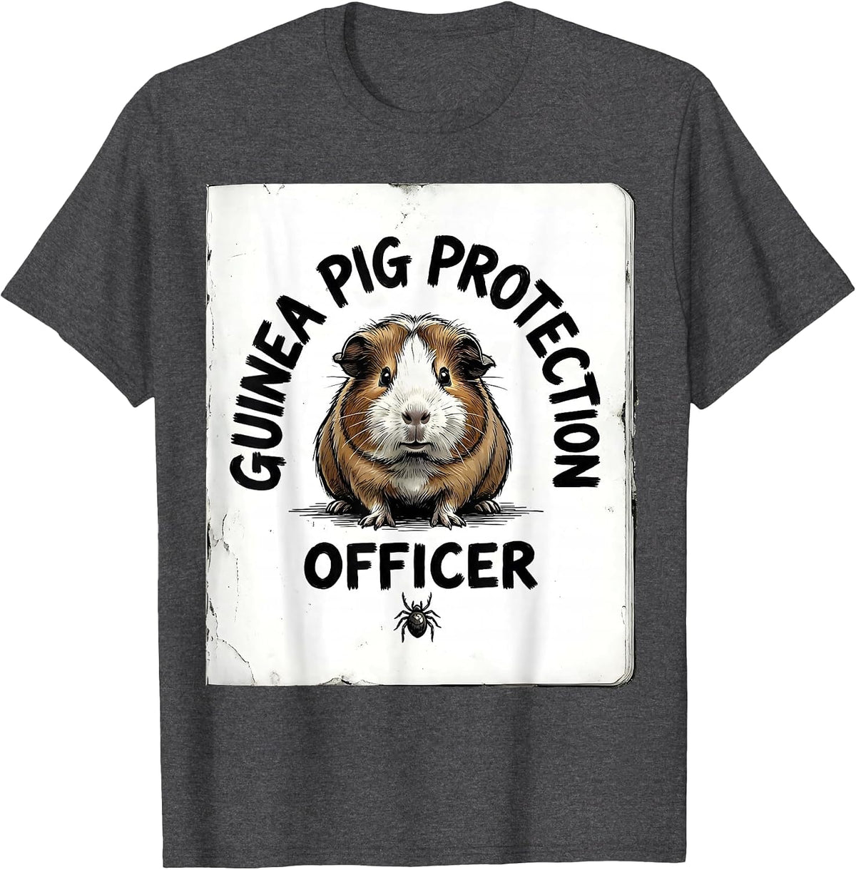 Guinea Pig Protection Officer Funny Small Animal Lover Humor T-Shirt - Dark Heather Grey