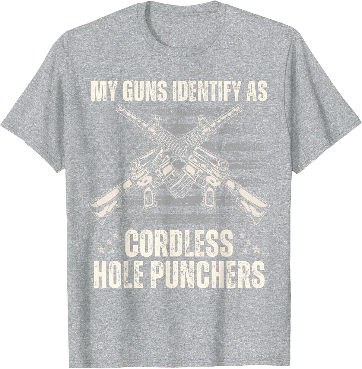 My Guns Identify As Cordless Hole Puncher Shirt Veterans Day T-Shirt - Heather Grey