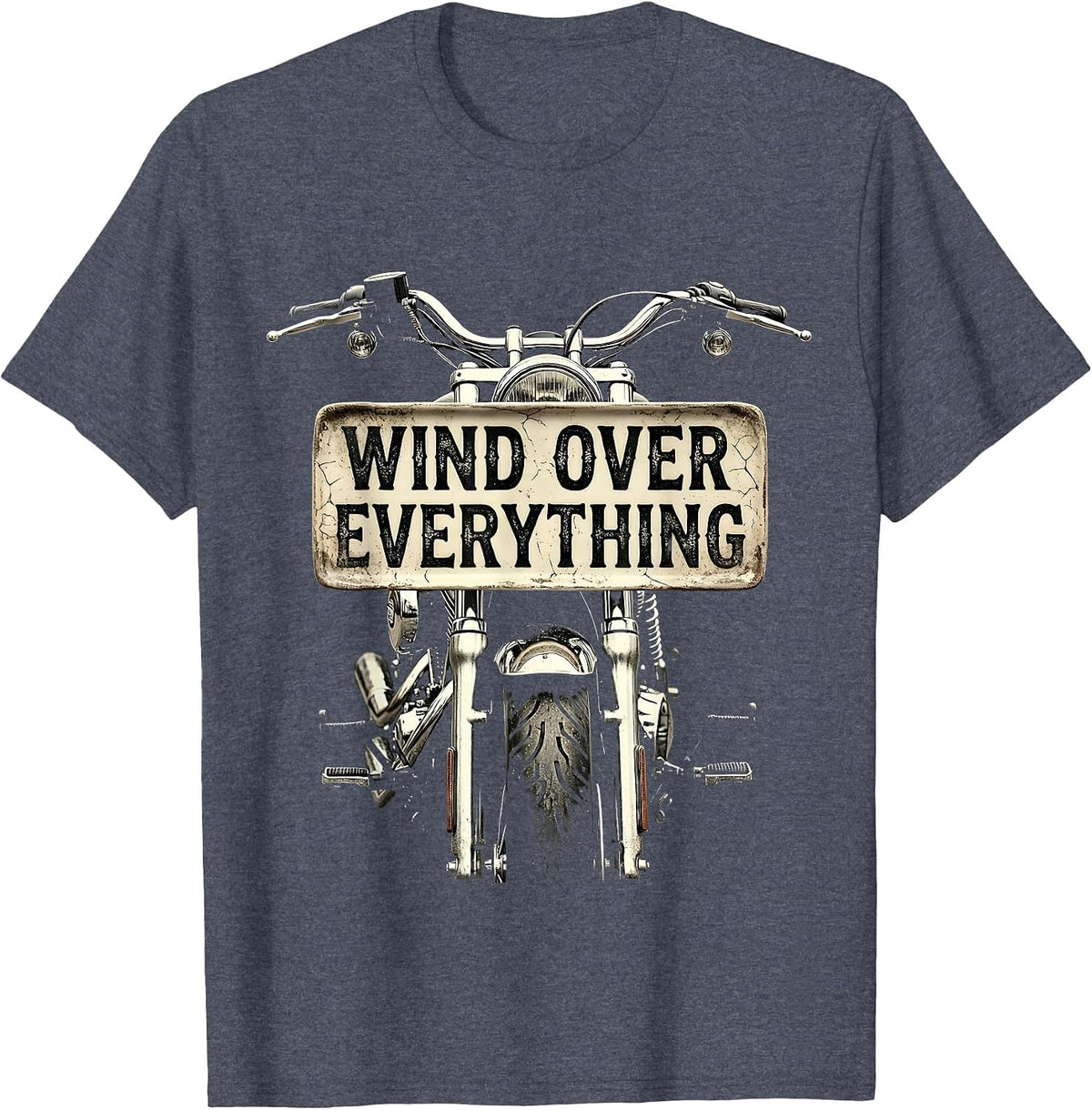 Wind Over Everything Motorcycle Rider Design T-Shirt - Heather Blue
