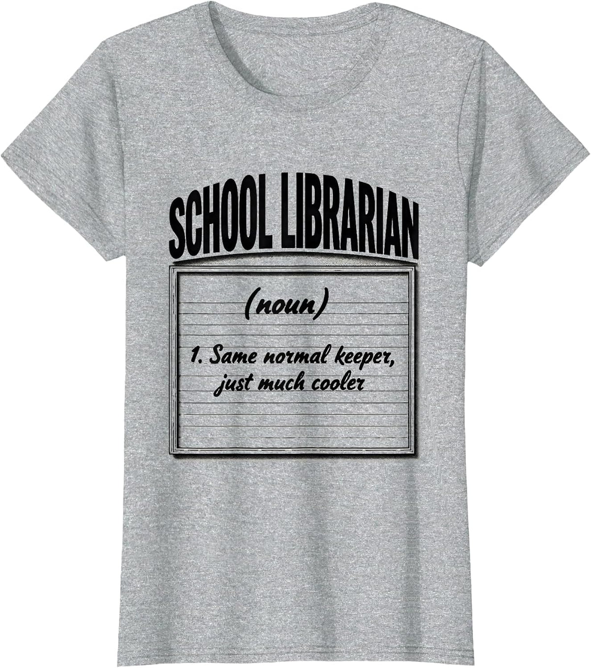 School Librarian Funny Teacher Back To School First Day T-Shirt - Heather Grey