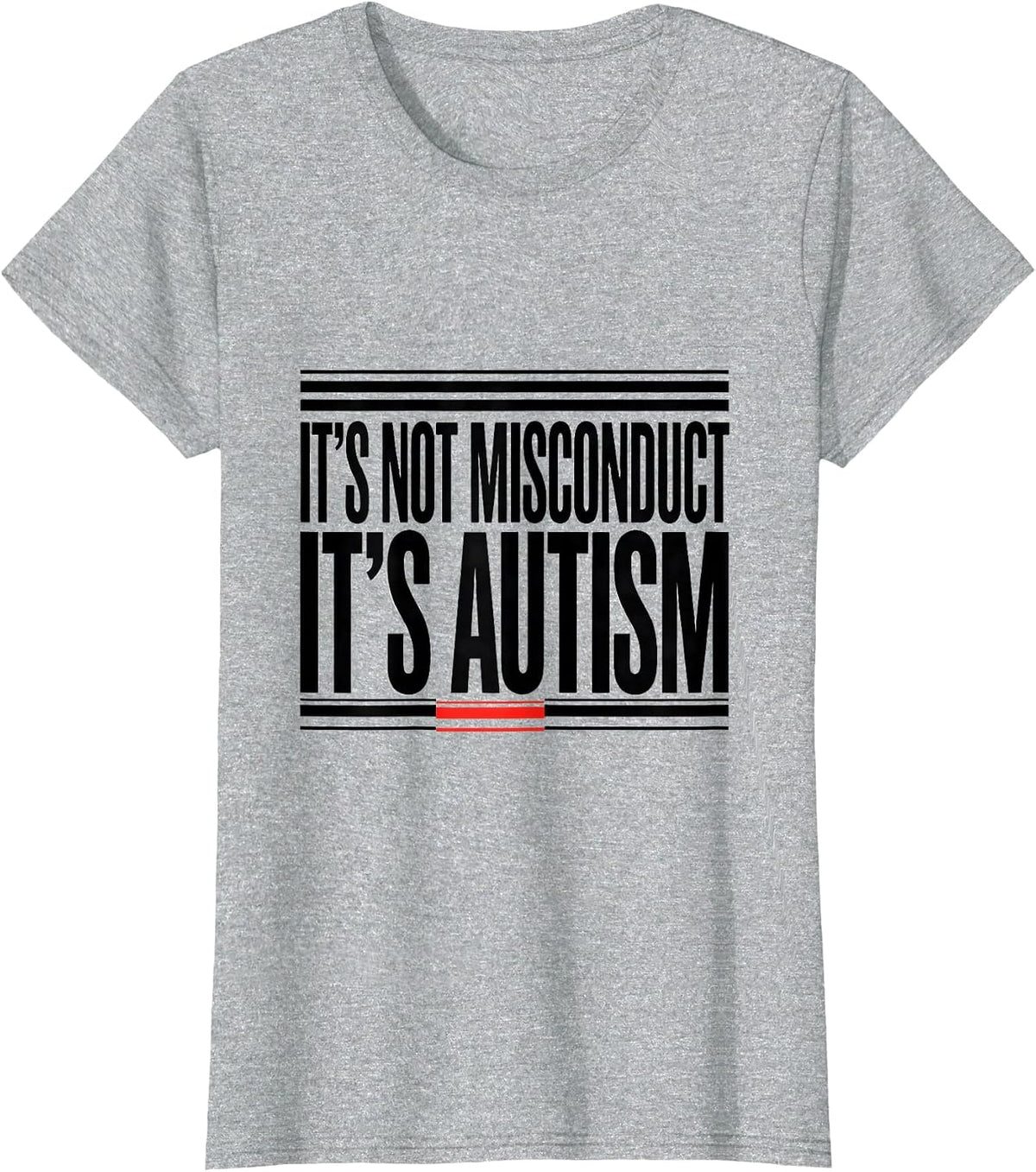 It's Not Misconduct It's Autism Funny Autism Awareness T-Shirt - Heather Grey