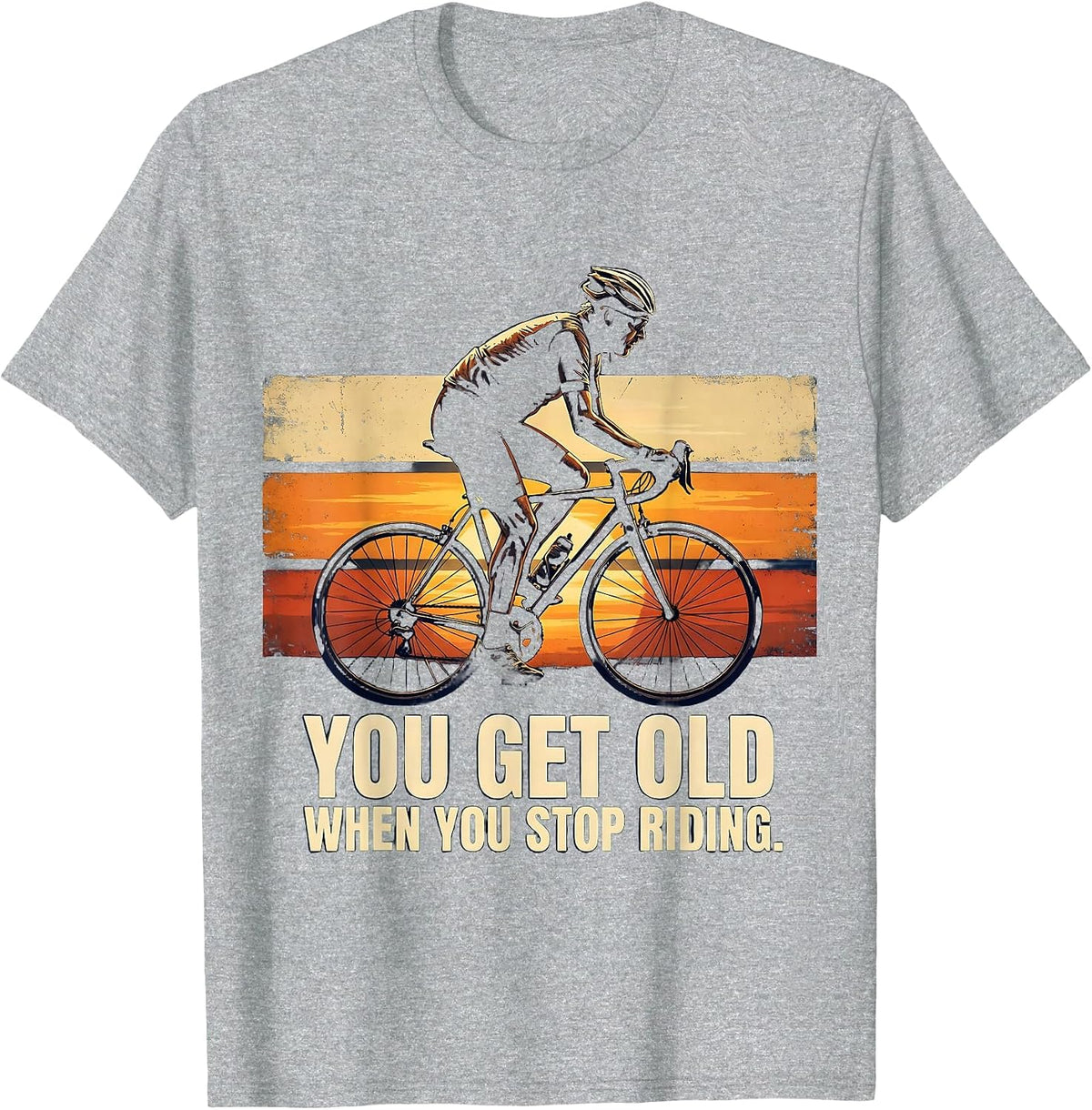 Men's You Get Old When You Stop Riding Vintage Cycling Humor T-Shirt - Heather Grey