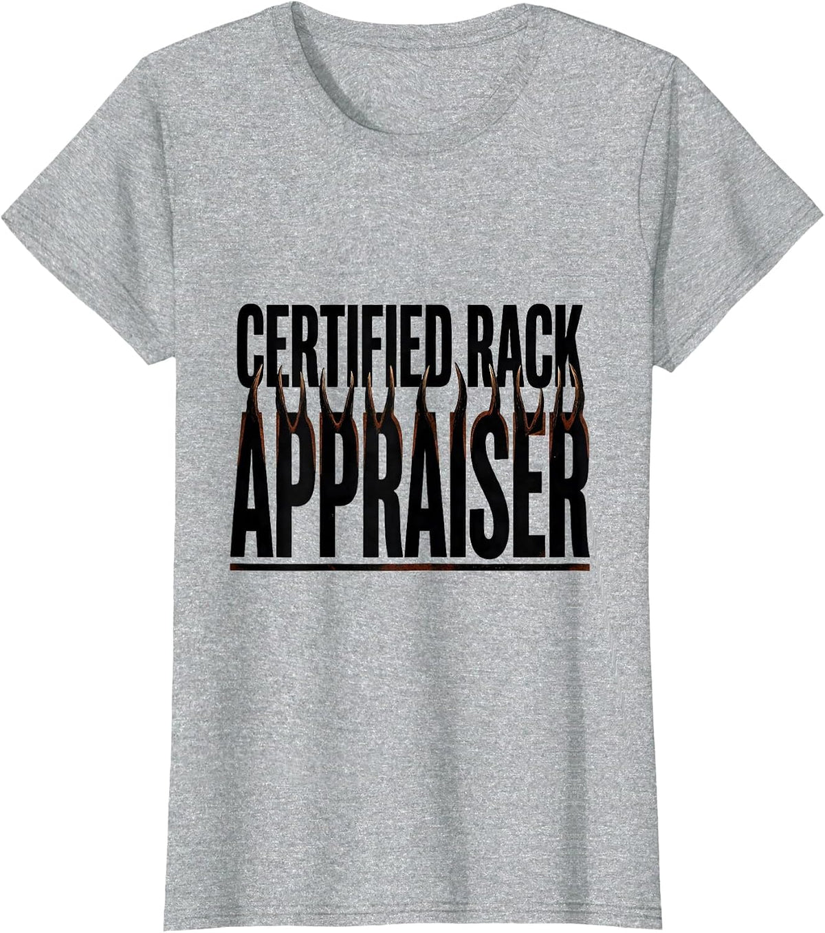Certified Rack Appraiser Funny Deer Hunting Gift for Hunters T-Shirt - Heather Grey