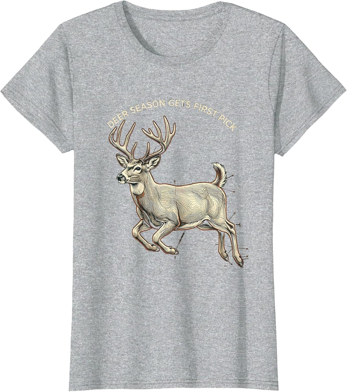 Deer Season Gets First Pick Funny Hunting Dad Gift T-Shirt - Heather Grey