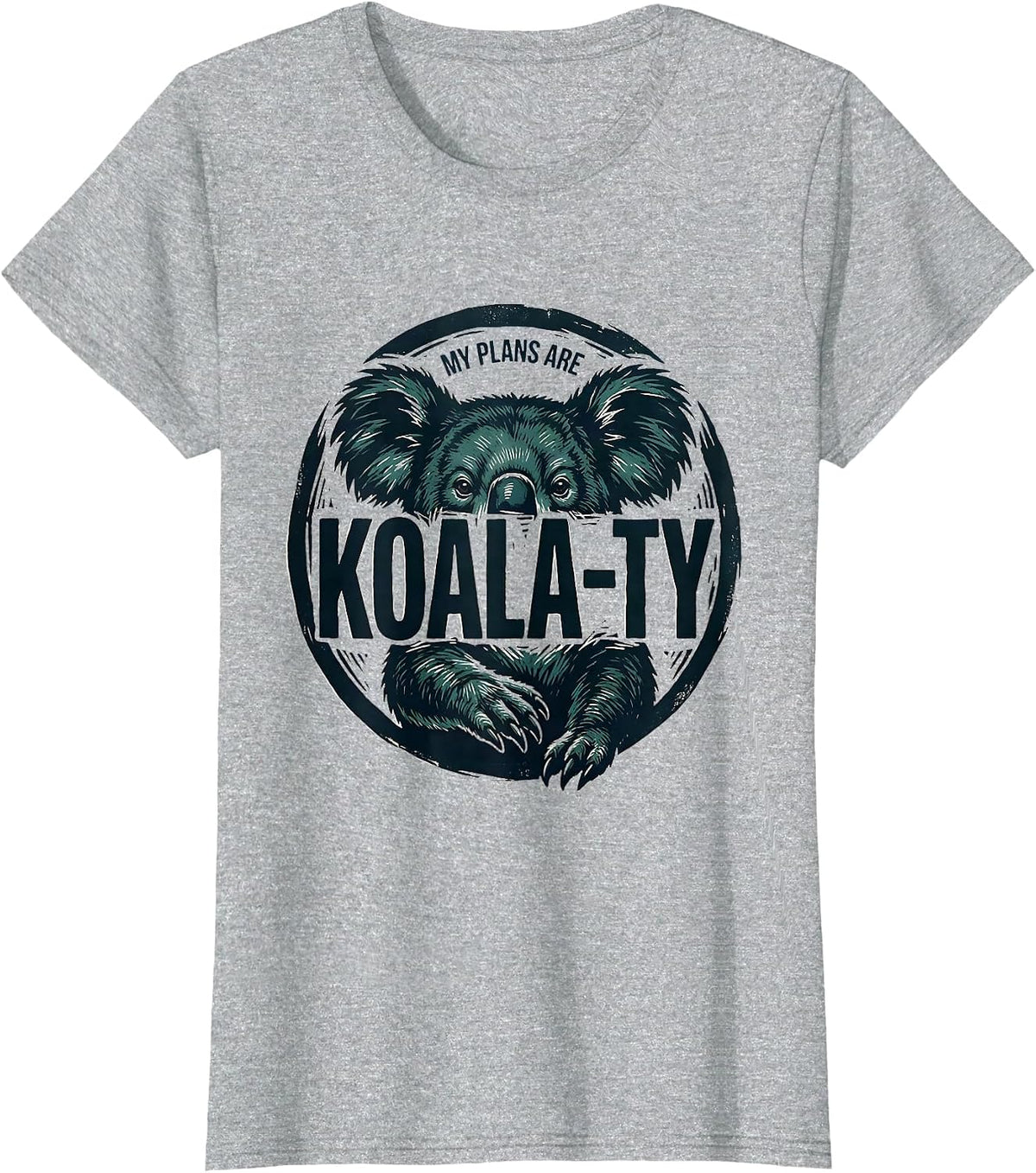 My Plans Are Koala-ty Funny Koala Pun Animal Lover Humor T-Shirt - Heather Grey