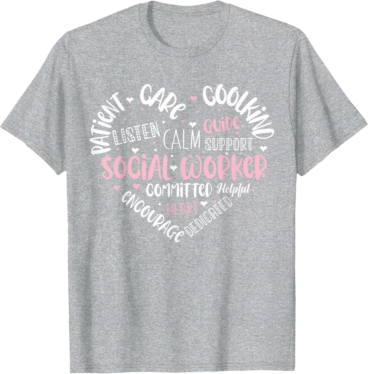 Social Worker Social Work Month Funny Work Love T-Shirt - Heather Grey