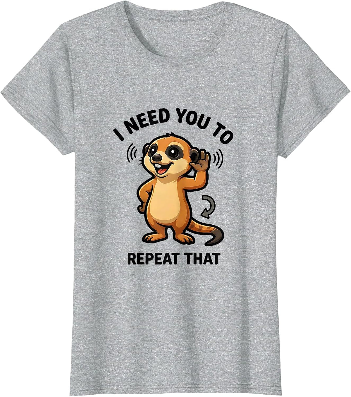 I Need You To Repeat That Funny Autism ADHD Awareness T-Shirt - Heather Grey
