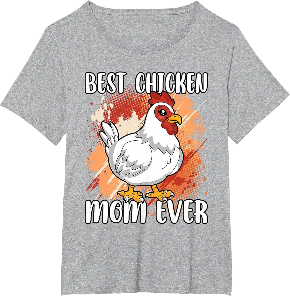 Best Chicken Mom Ever Hen Funny Farming Lover Retro Women T-Shirt - Heather Grey