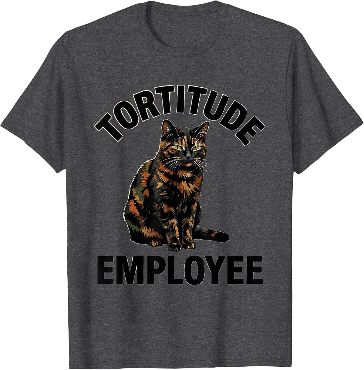 Men's Tortitude Employee Funny Tortoiseshell Cat Owner Tortie Cat T-Shirt - Dark Heather Grey