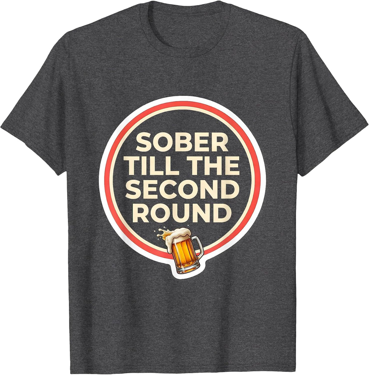 Men's Sober Till The Second Round Funny Christmas Party Drinking T-Shirt - Dark Heather Grey