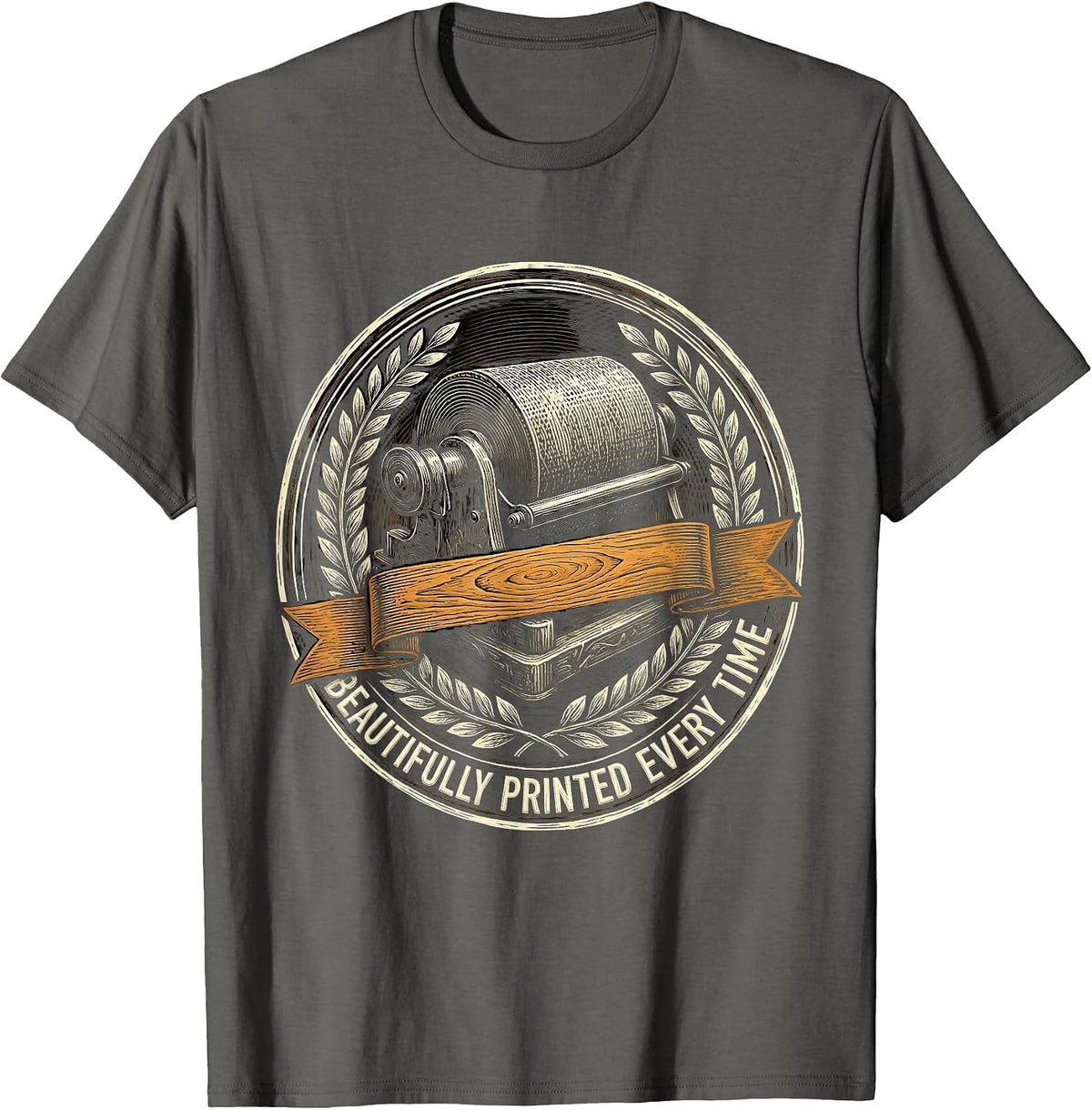 Beautifully Printed Every Time Graphic Design T-Shirt - Asphalt Grey