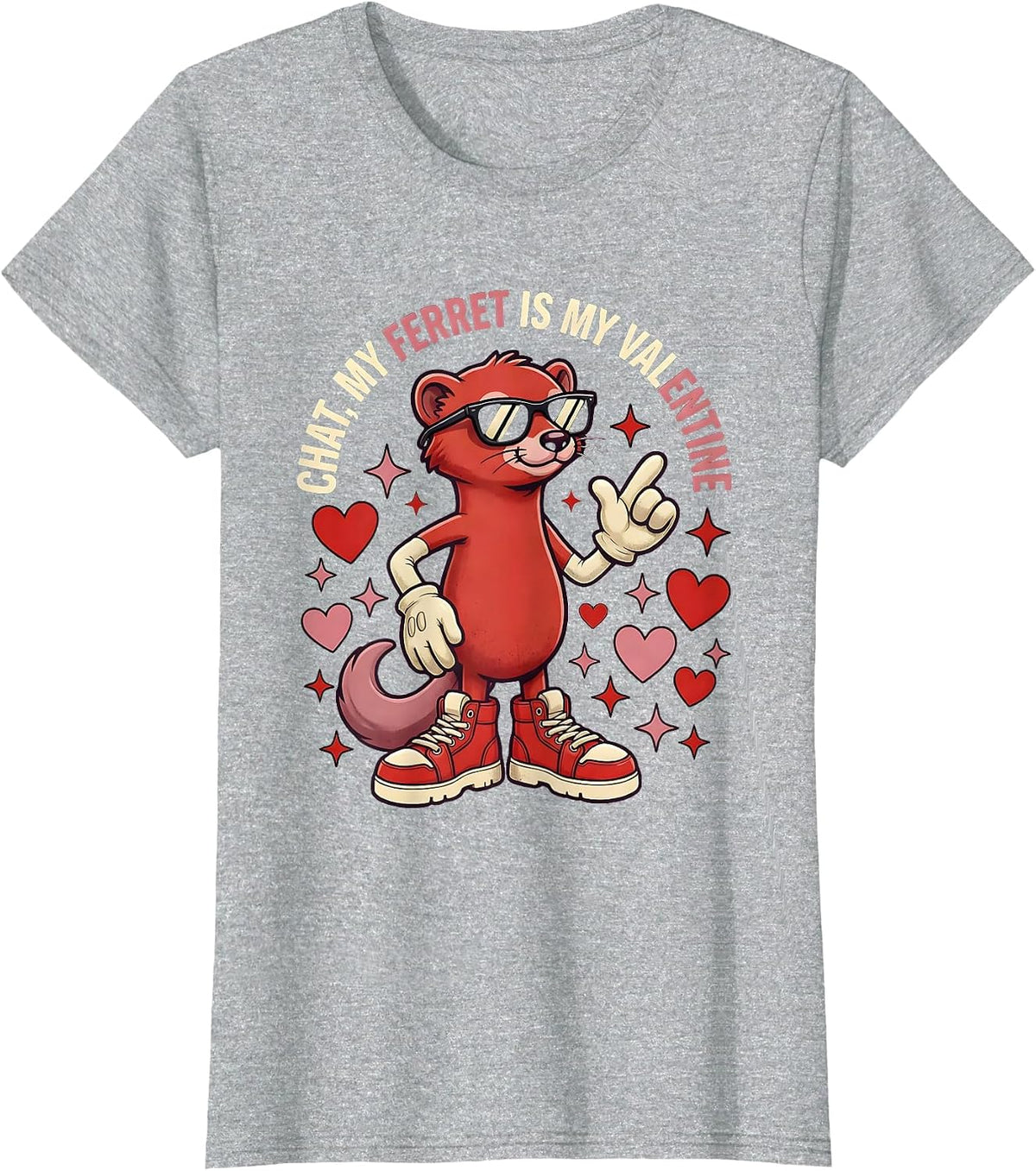 Women's CHAT, MY FERRET IS MY VALENTINE Funny Ferret Lover Valentine T-Shirt - Heather Grey