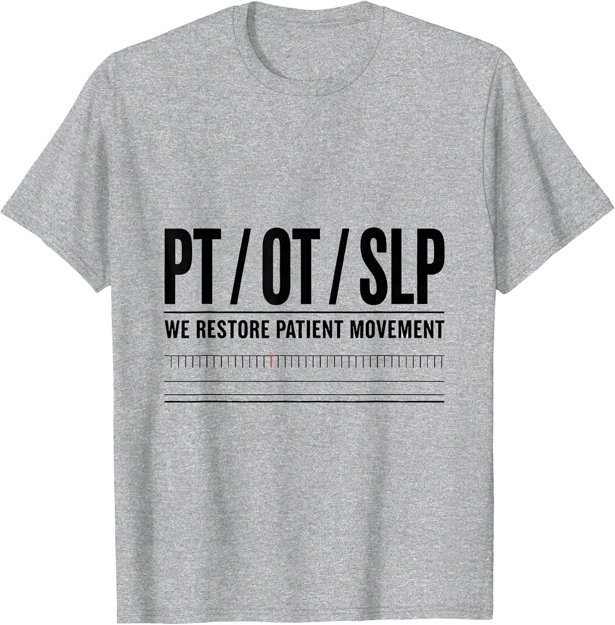 Men's PT / OT / SLP / We Restore Patient Movement Therapist T-Shirt - Heather Grey