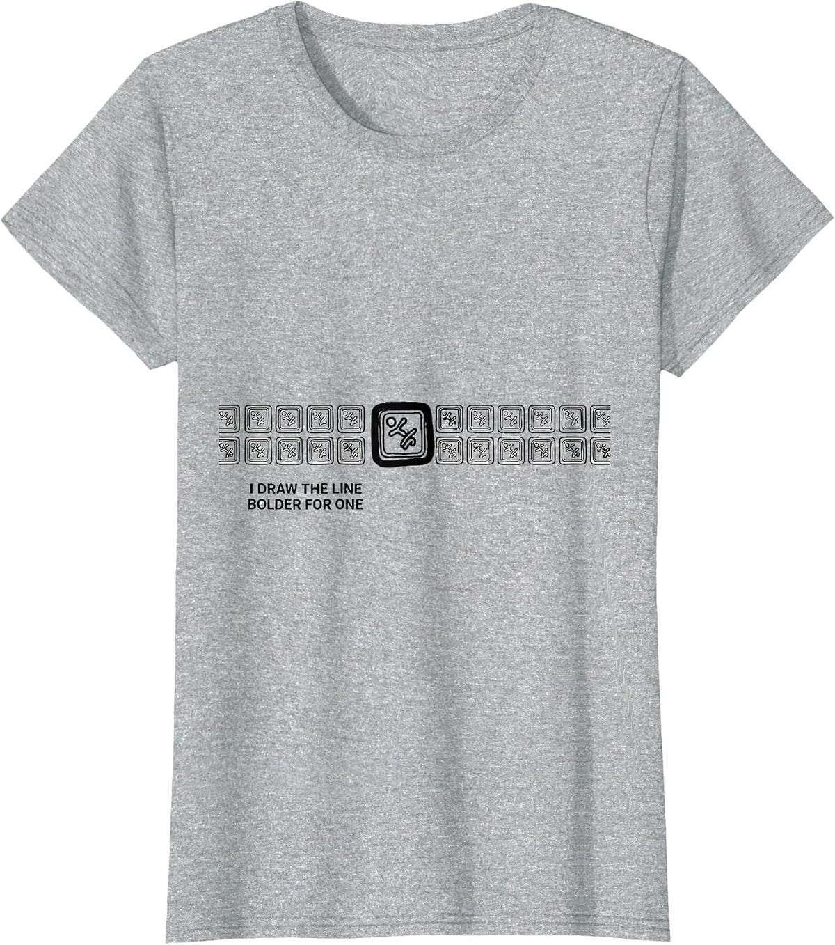 I Draw The Line Bolder For One Funny SPED Teacher Squad T-Shirt - Heather Grey