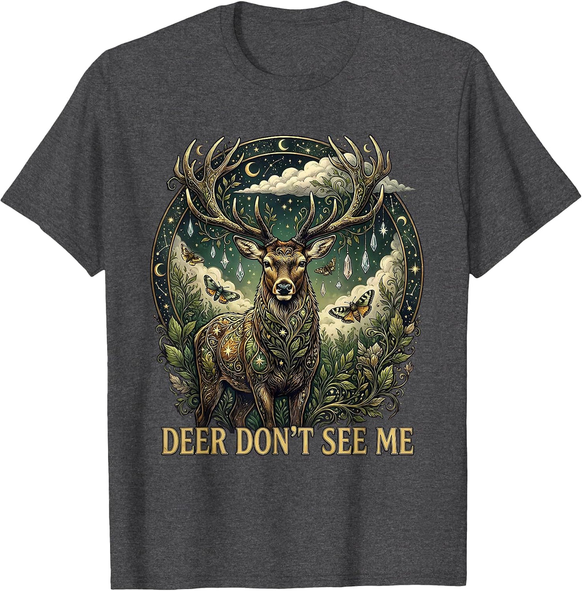 Deer Don't See Me Camo Hunting Design T-Shirt - Dark Heather Grey