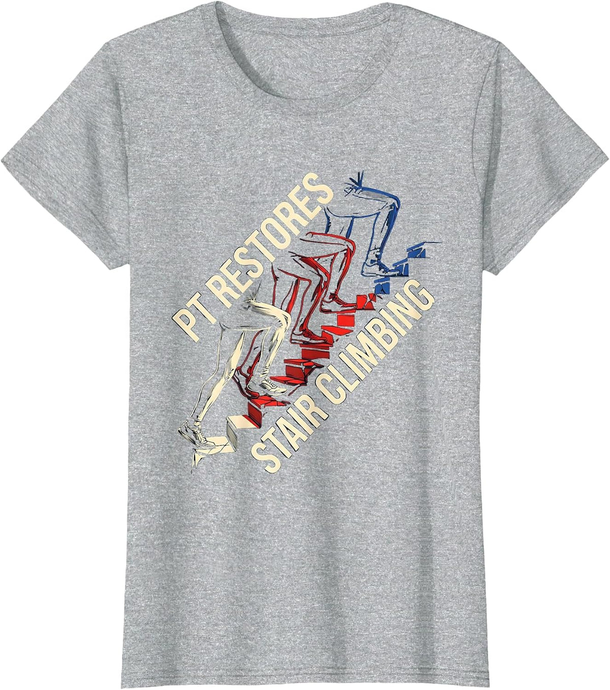 Women's PT Restores Stair Climbing Futurist Physical Therapist Humor T-Shirt - Heather Grey