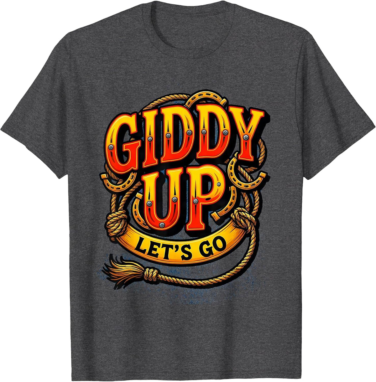 Men's Giddy Up Lets Go Cowgirl Graphic Design T-Shirt - Dark Heather Grey