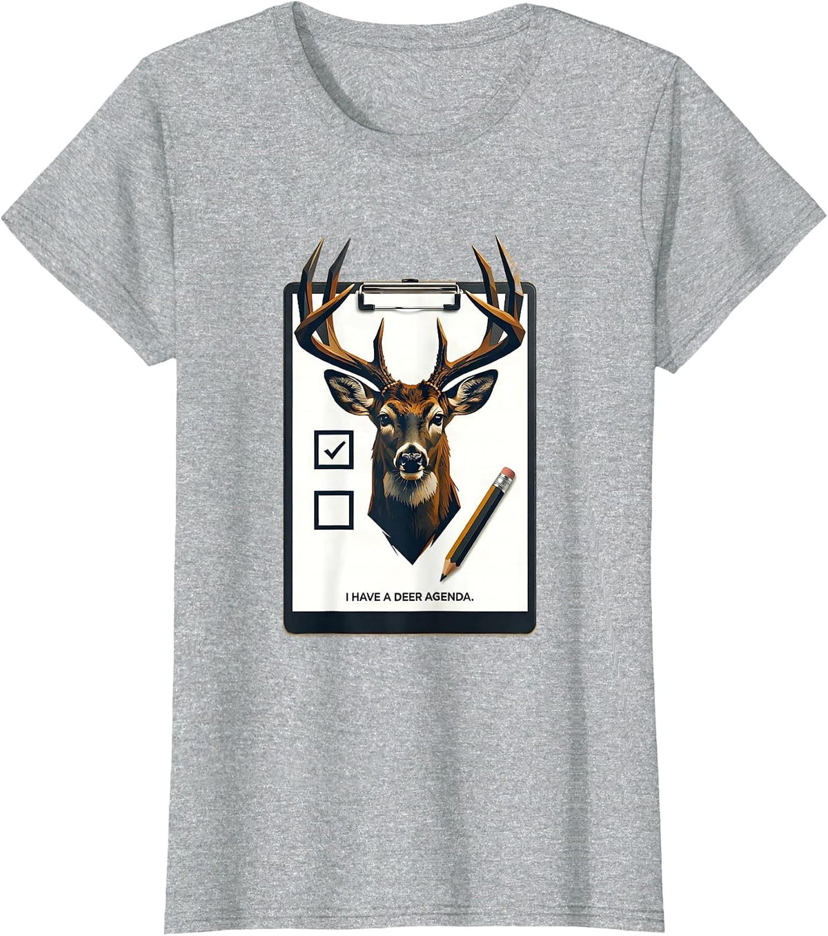 Women's I Have A Deer Agenda Funny Deer Hunting Camo Dad Humor T-Shirt - Heather Grey
