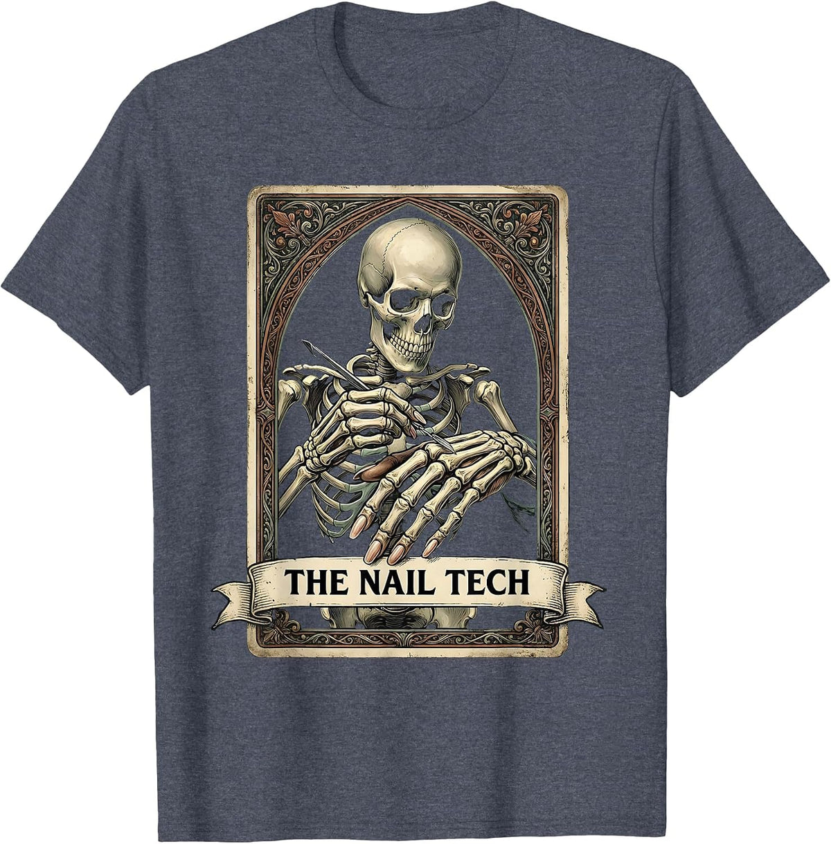 The Nail Tech Vintage Tarot Card Skeleton Halloween Role T-Shirt - Heather Blue