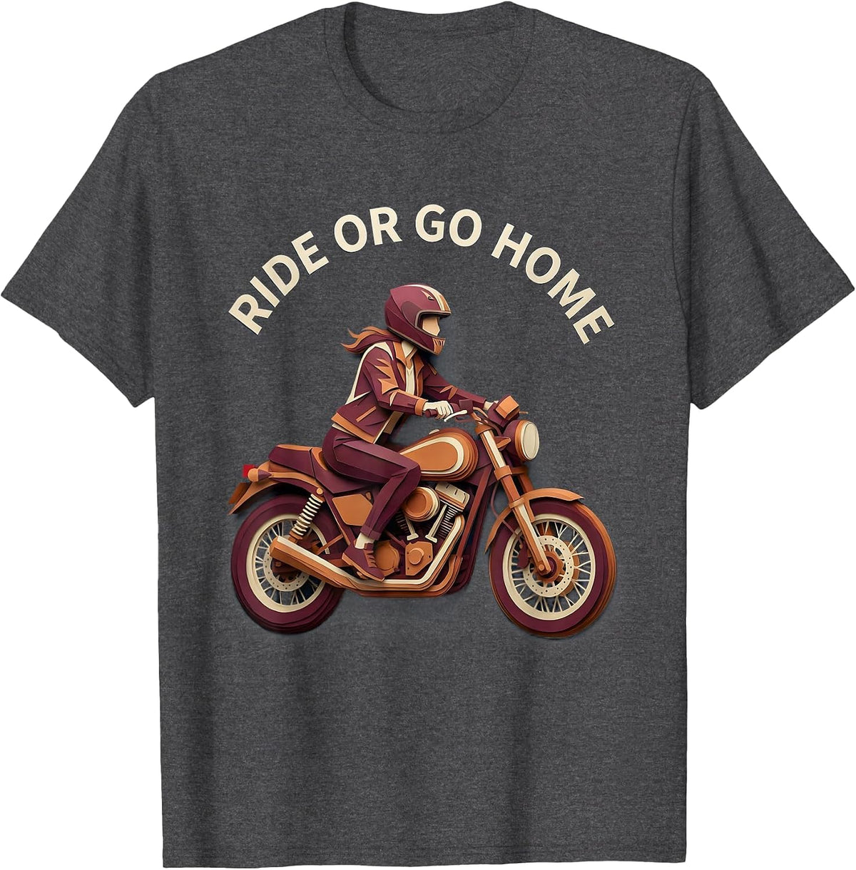 Ride or Go Home Bold Biker Caw Women Design T-Shirt - Dark Heather Grey