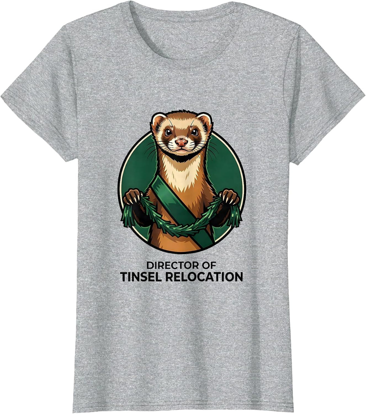Women's Director Of Tinsel Relocation Funny Ferret Owner Christmas T-Shirt - Heather Grey