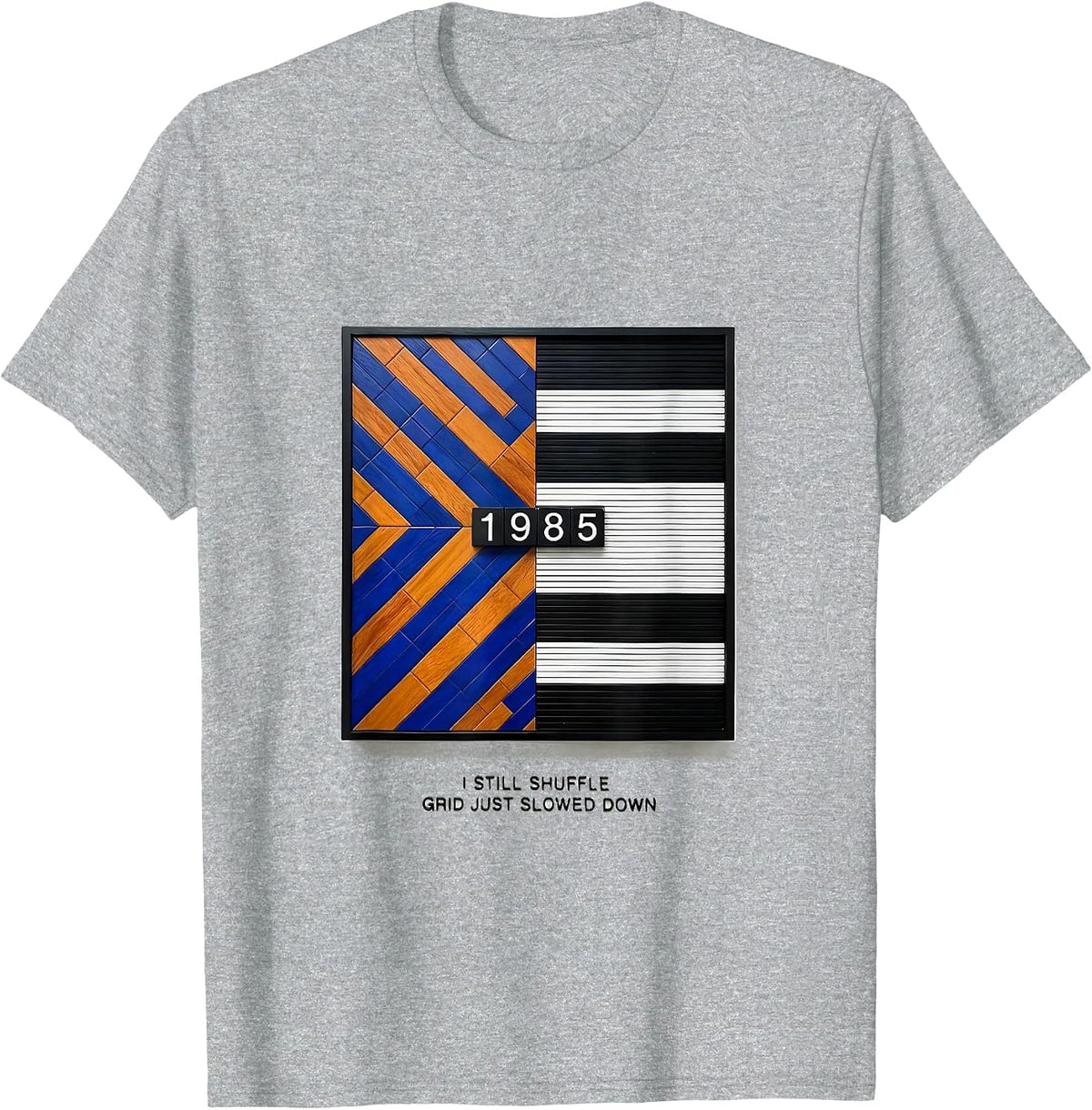 Men's I Still Shuffle. Grid Just Slowed Down, 1985 Retro T-Shirt - Heather Grey