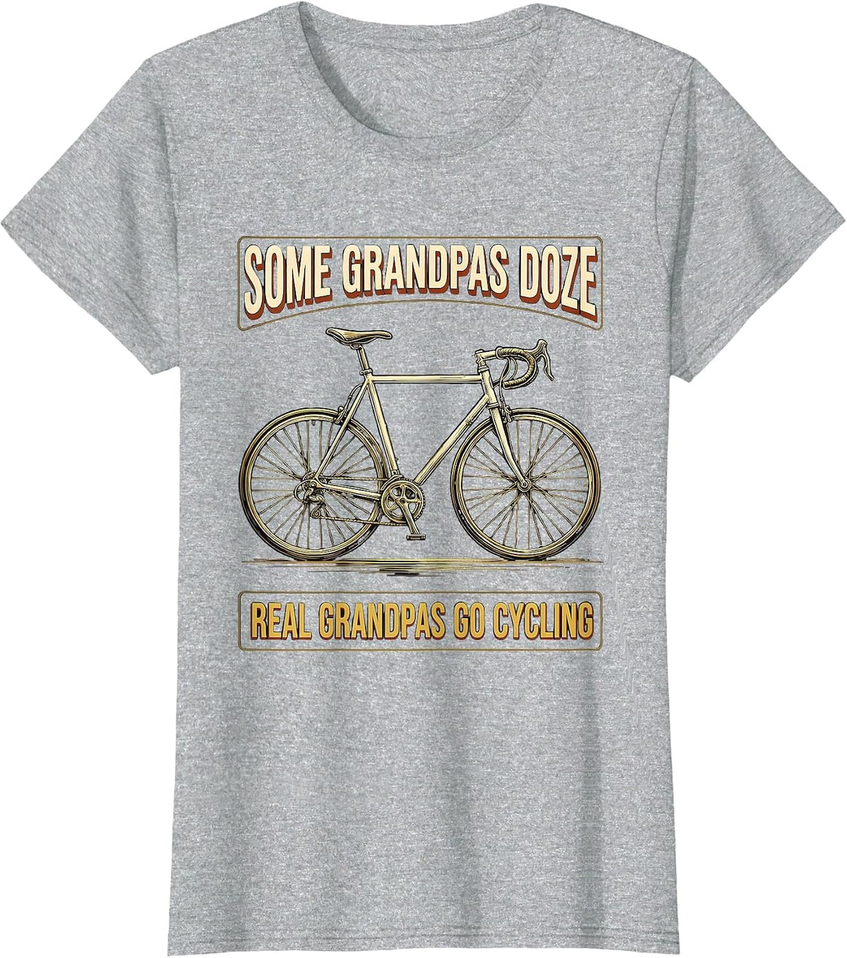 Women's Some Grandpas Doze, Real Grandpas Go Cycling Funny T-Shirt - Heather Grey