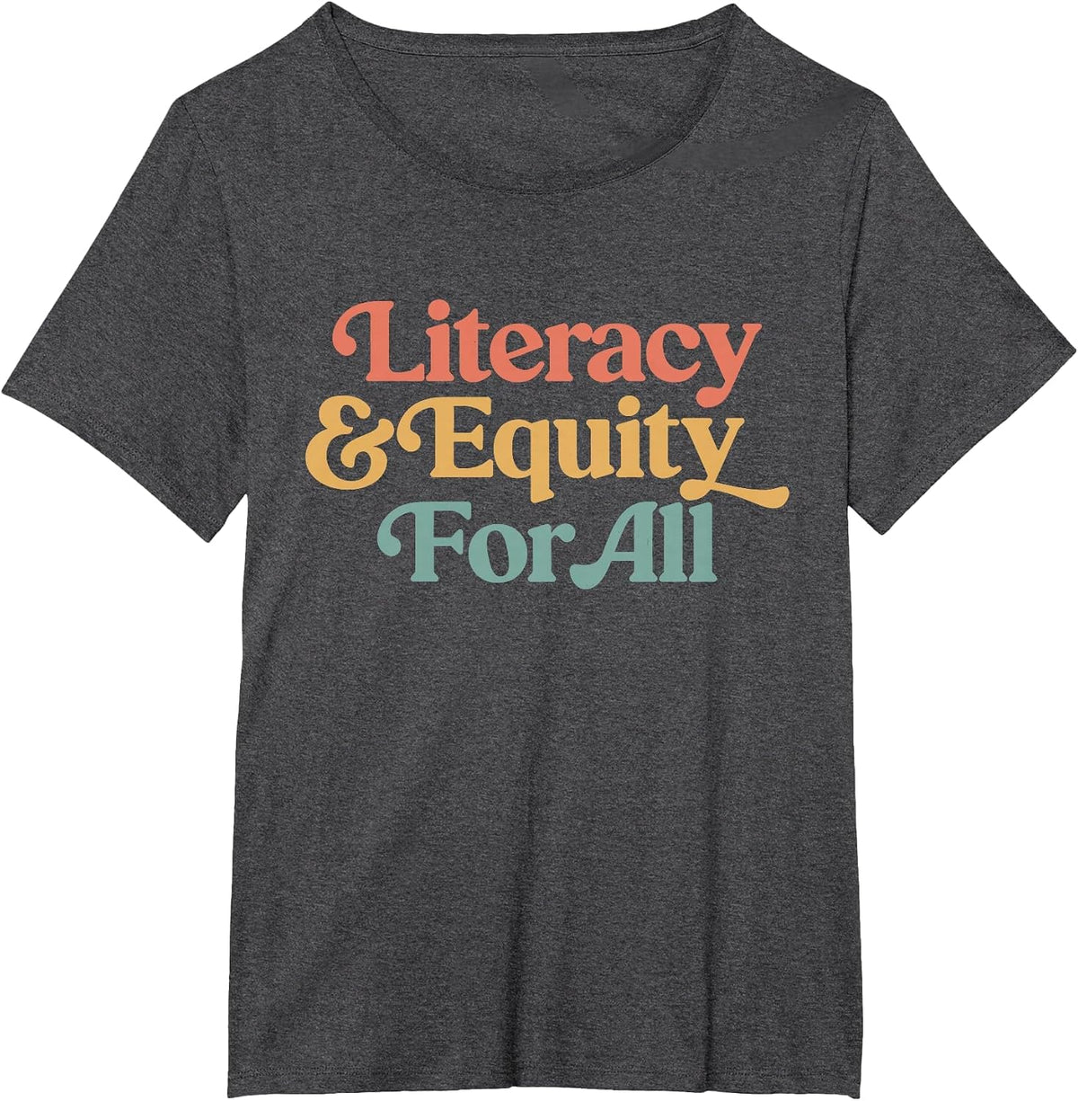 Protect Libraries Banned Books Literacy and Equity for All T-Shirt - Dark Heather Grey