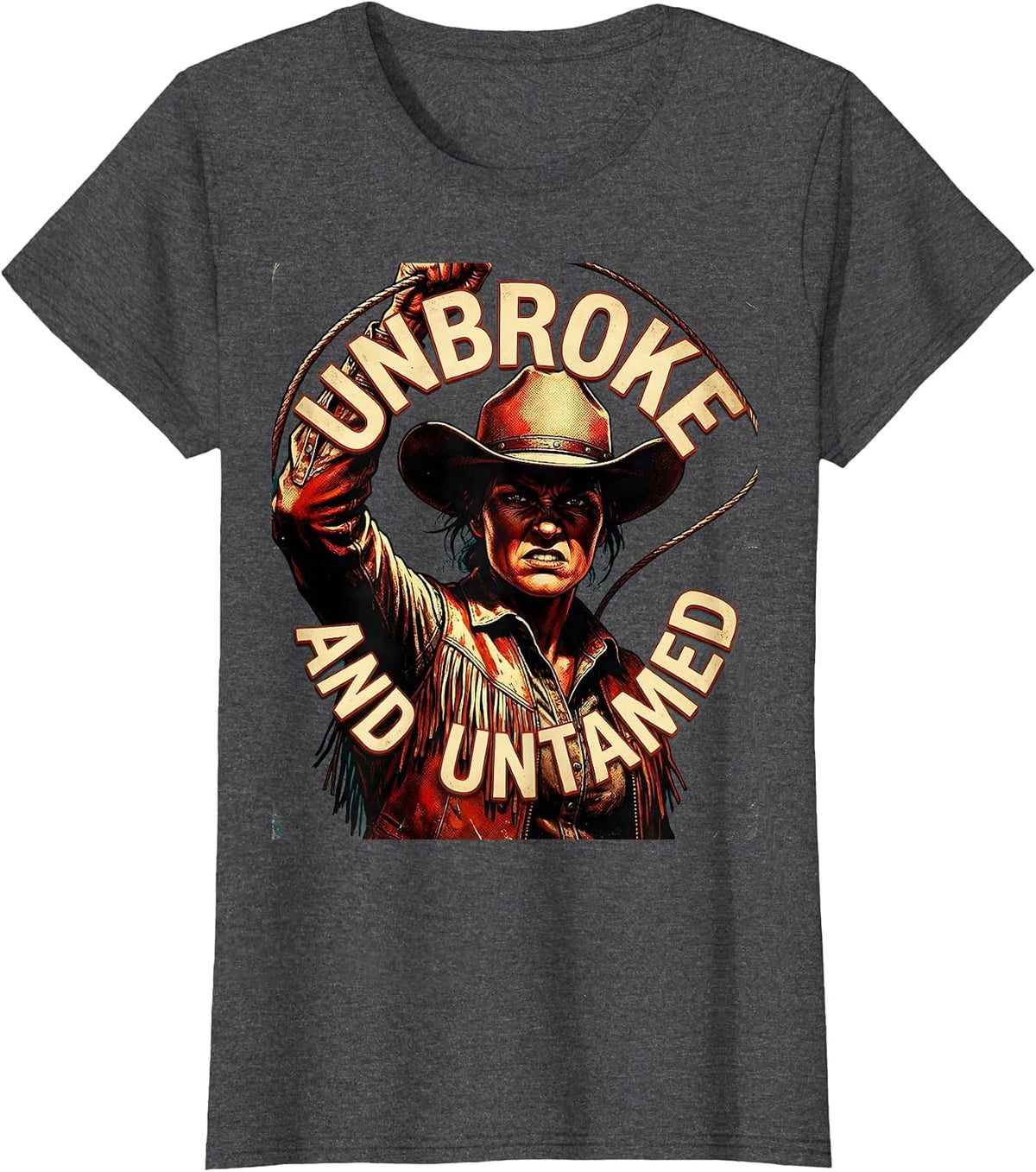 Women's Unbroke and Untamed Cowgirl Western Design T-Shirt - Dark Heather Grey