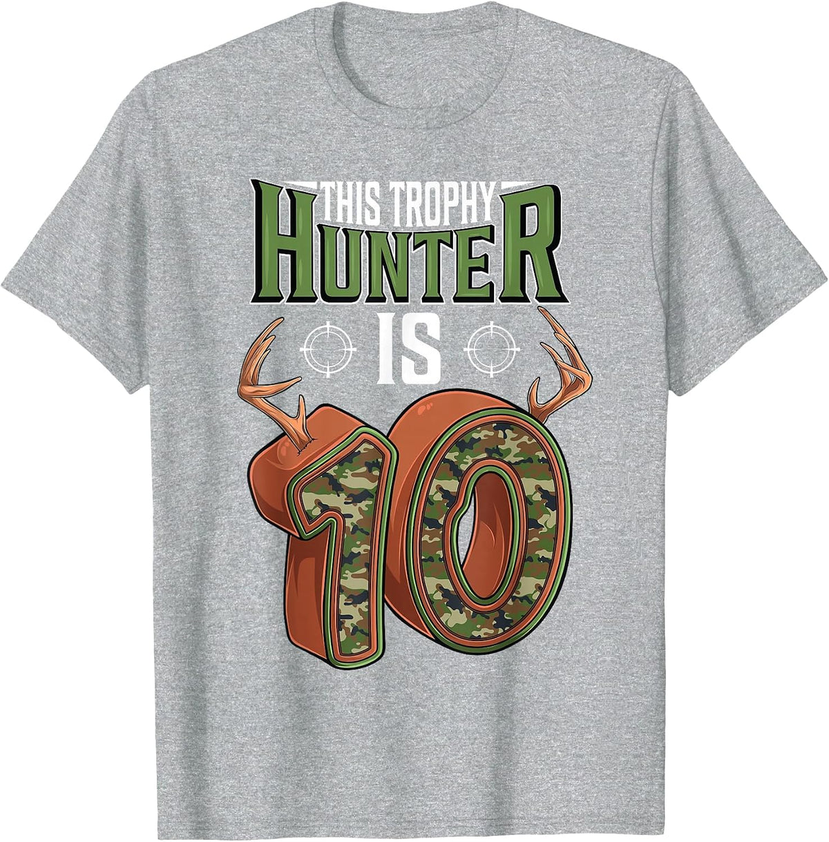 10 Year Old Hunting 10th Birthday Party Deer Hunter T-Shirt - Heather Grey