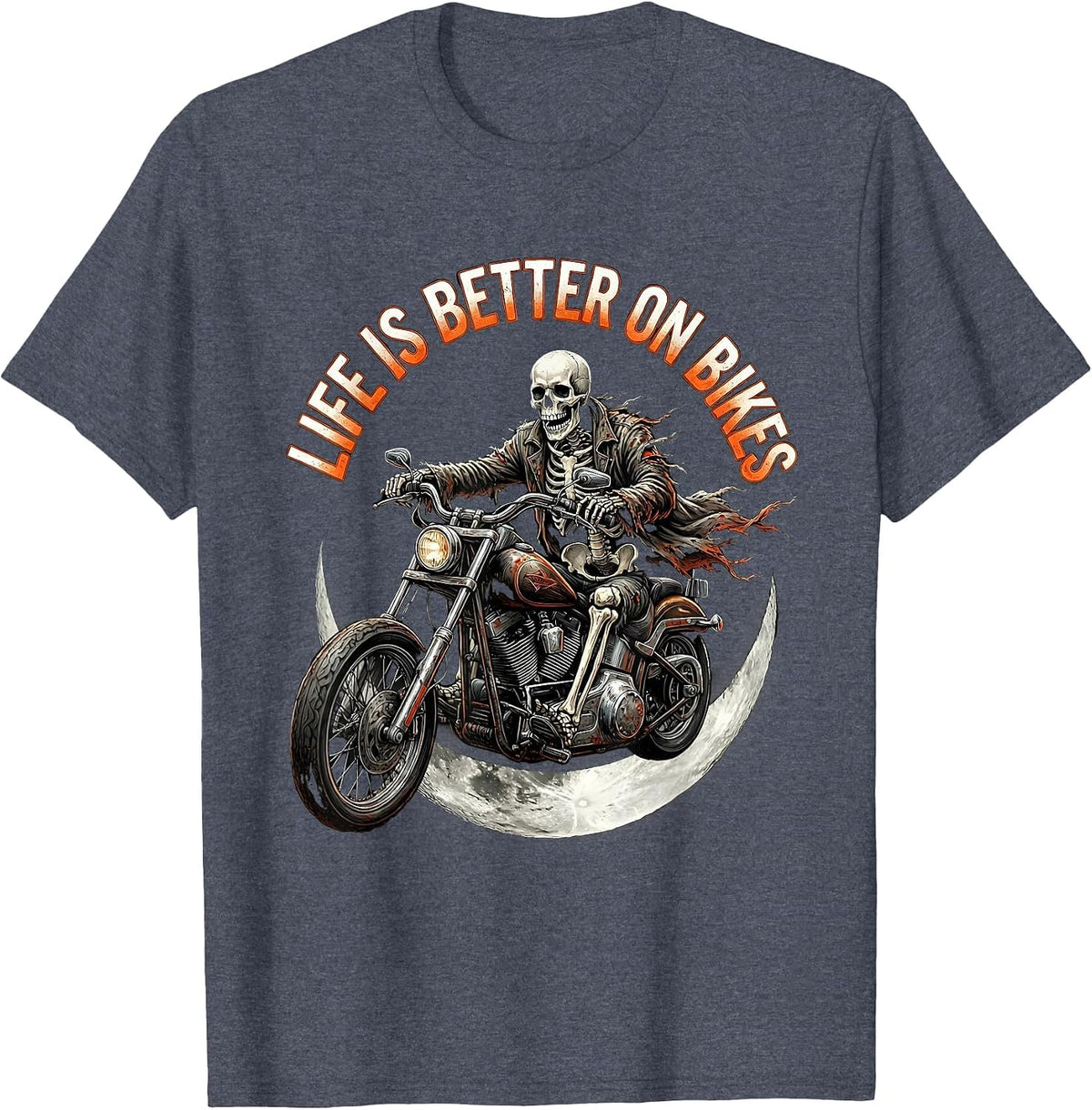 Life Is Better On Bikes Motorcycle Design T-Shirt - Heather Blue