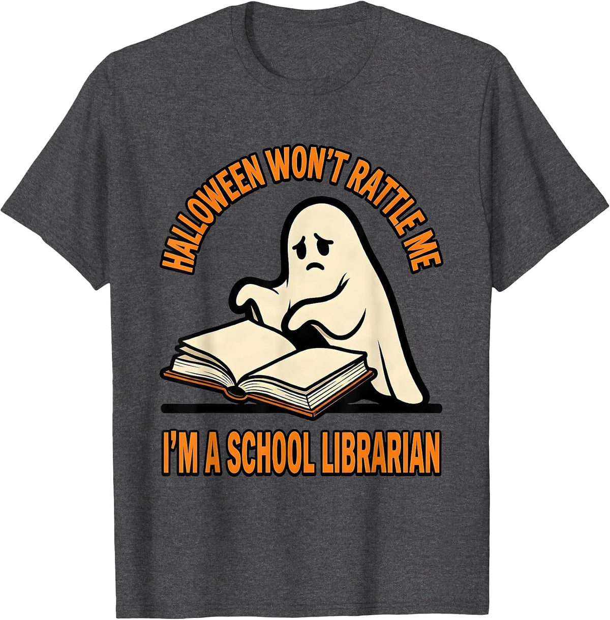 Halloween Won't Rattle Me, I'm A School Librarian Cartoon T-Shirt - Dark Heather Grey