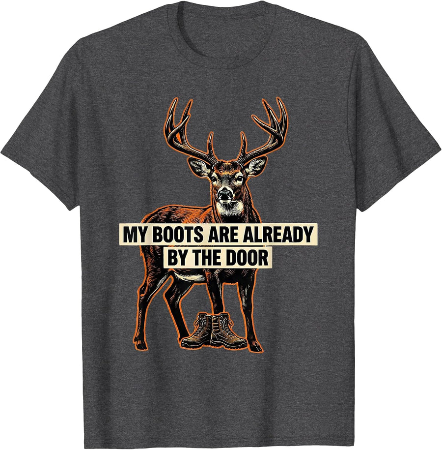 Men's My Boots Are Already By The Door Camo Deer Hunting Hunter T-Shirt - Dark Heather Grey