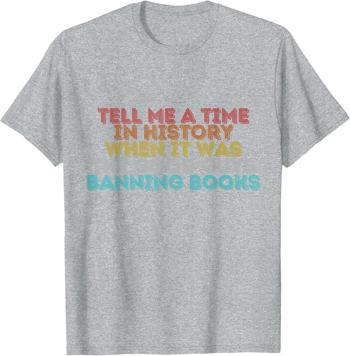 Vintage Retro Tell Me A Time in History T-Shirt - Heather Grey