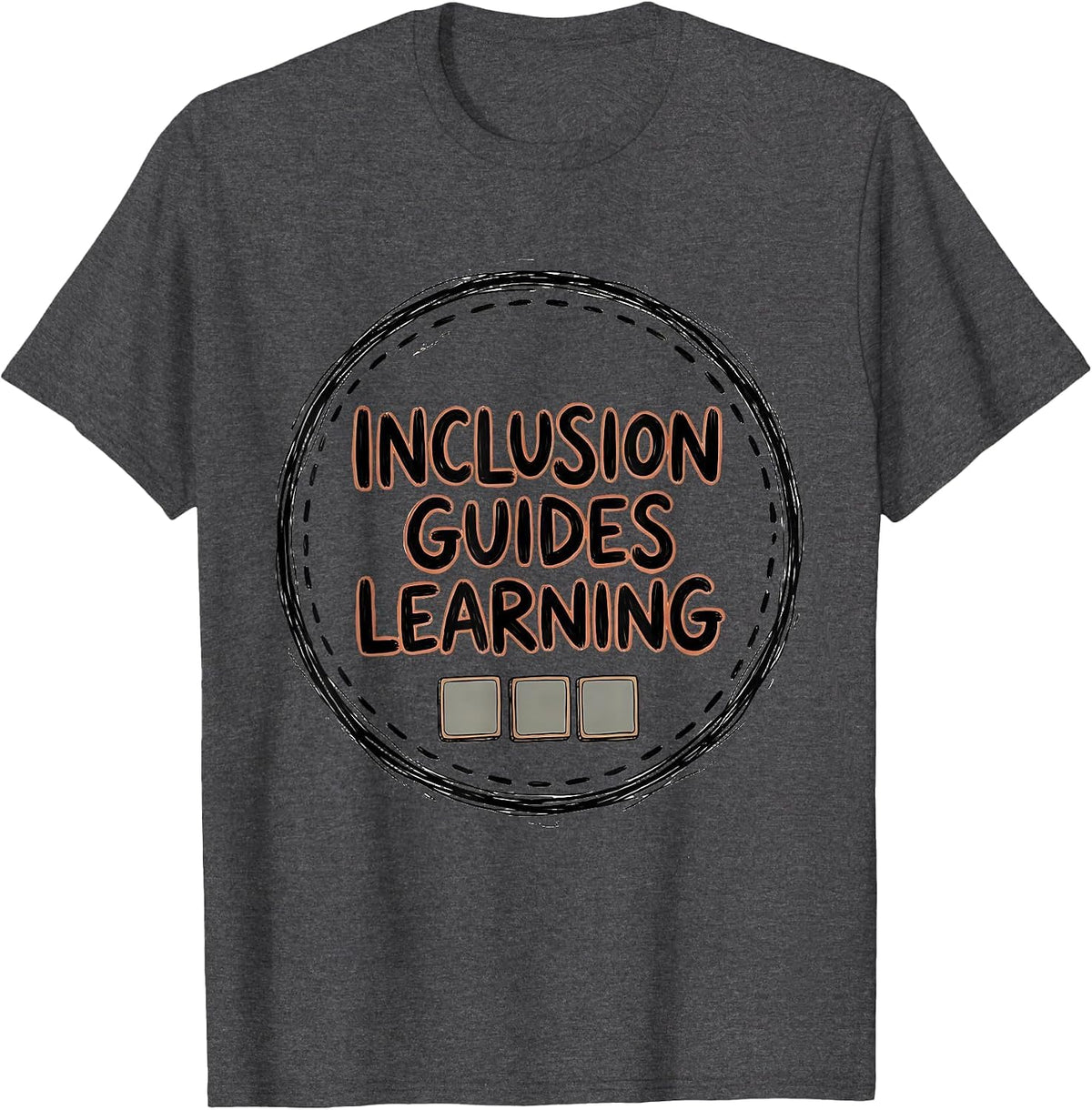 Men's Inclusion Guides Learning Hand-Sketched Special Education T-Shirt - Dark Heather Grey