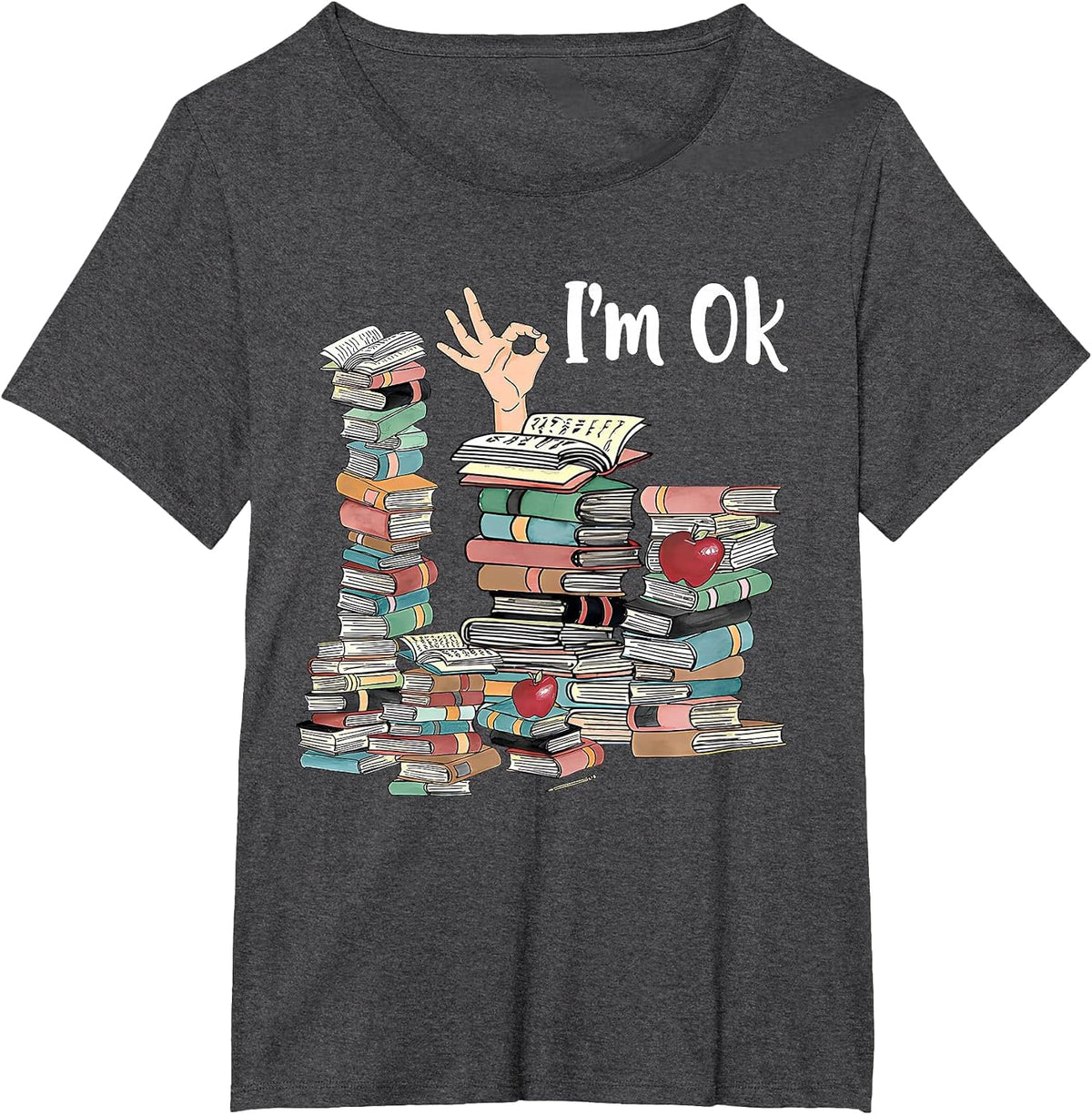 Reading Books Librarian Reader Nerd I'm Ok Teacher School T-Shirt - Dark Heather Grey