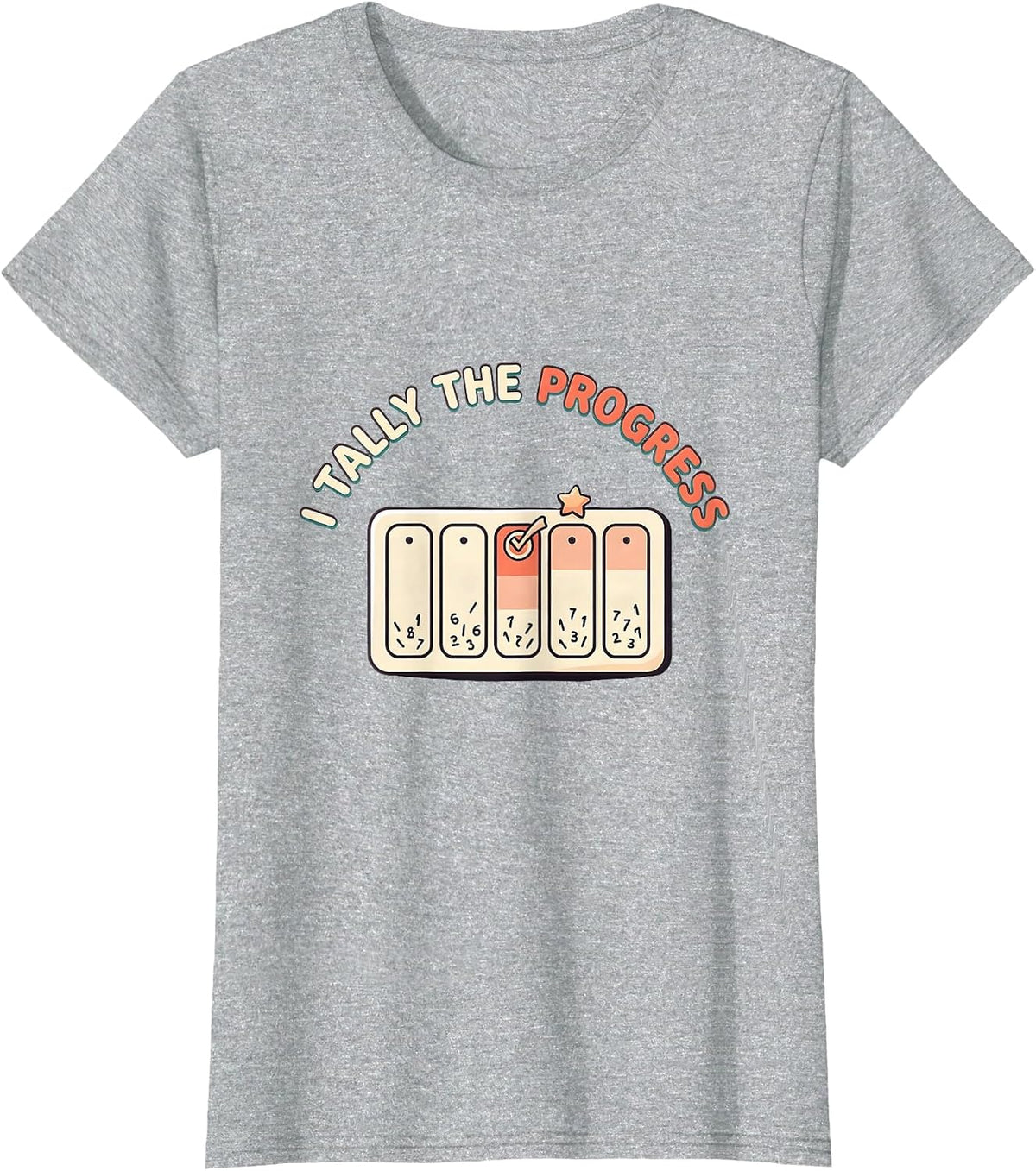 I Tally The Progress Cute Kawaii Special Education Teacher T-Shirt - Heather Grey