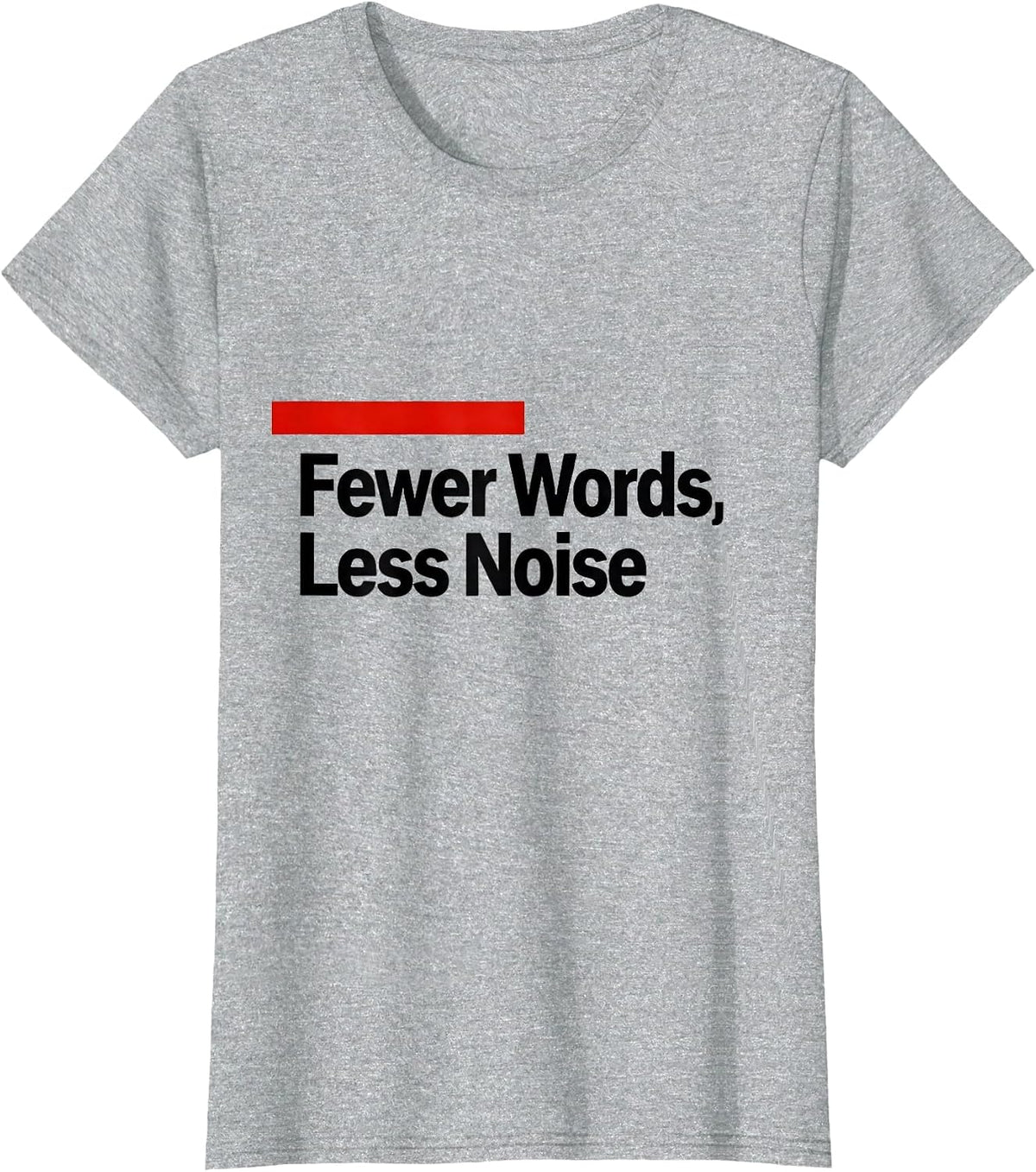 Fewer Words, Less Noise Minimalist Grammar Pedant Shirt T-Shirt - Heather Grey