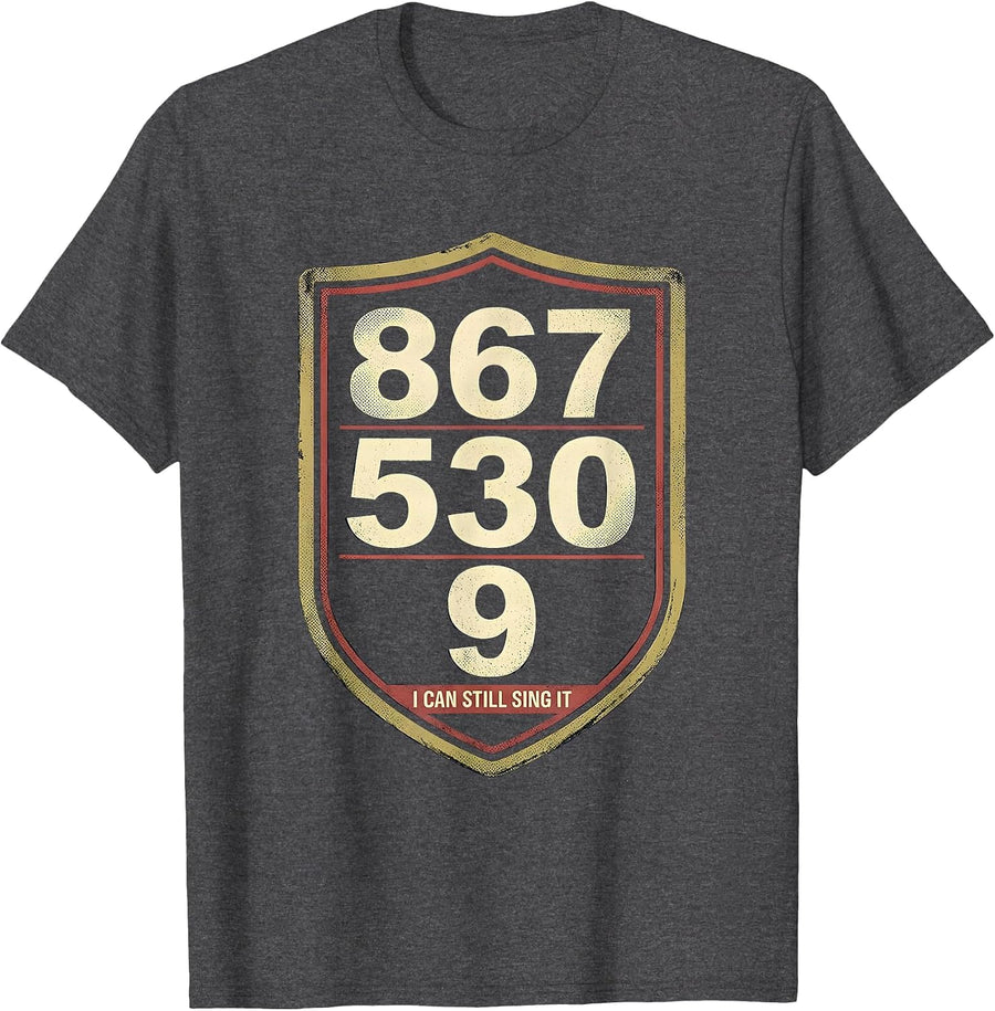 Men's 867-5309, I Can Still Sing It Vintage Retro 80s Nostalgia T-Shirt - Dark Heather Grey