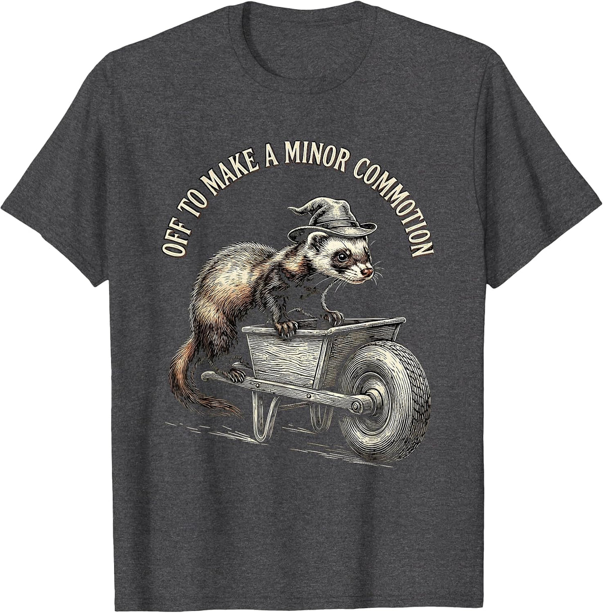Off To Make A Minor Commotion Whimsical Ferret Humor T-Shirt - Dark Heather Grey