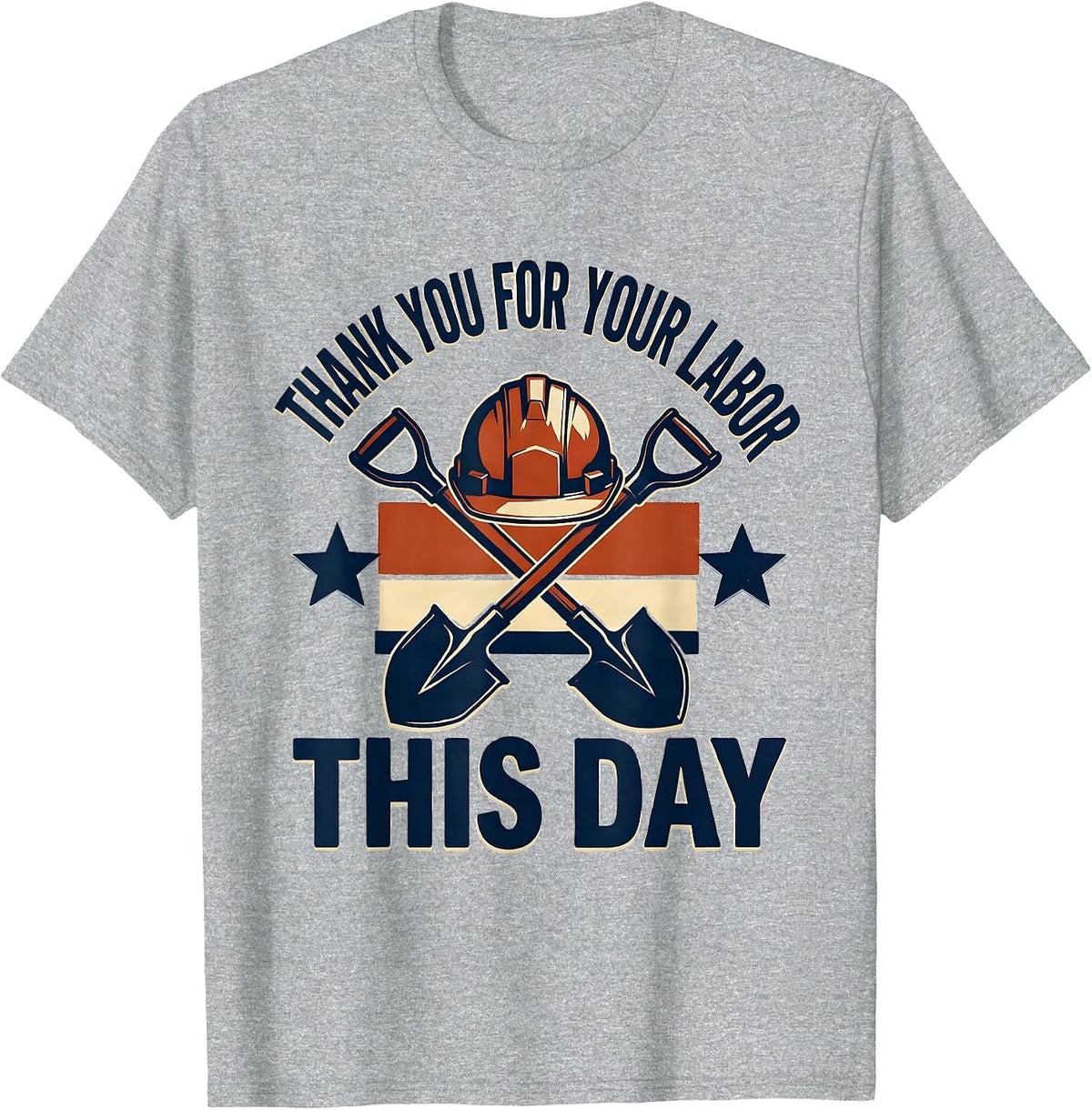 Men's Thank You For Your Labor This Day Patriotic Labor Day Union T-Shirt - Heather Grey