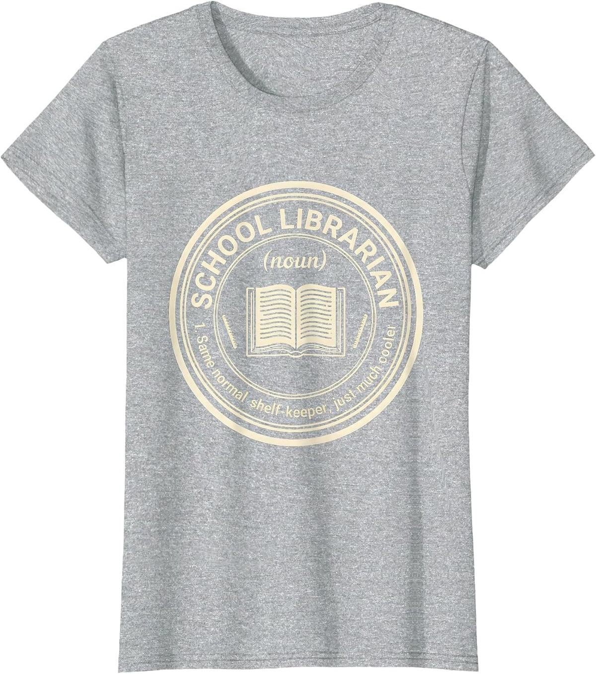 School Librarian Funny Teacher Definition First Day T-Shirt - Heather Grey
