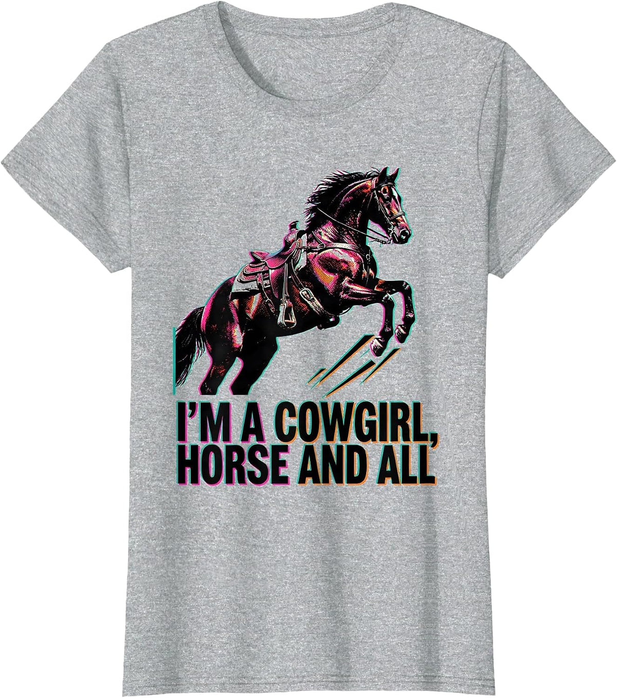Women's I'm A Cowgirl, Horse And All Risograph Western Glam Cowgirl T-Shirt - Heather Grey