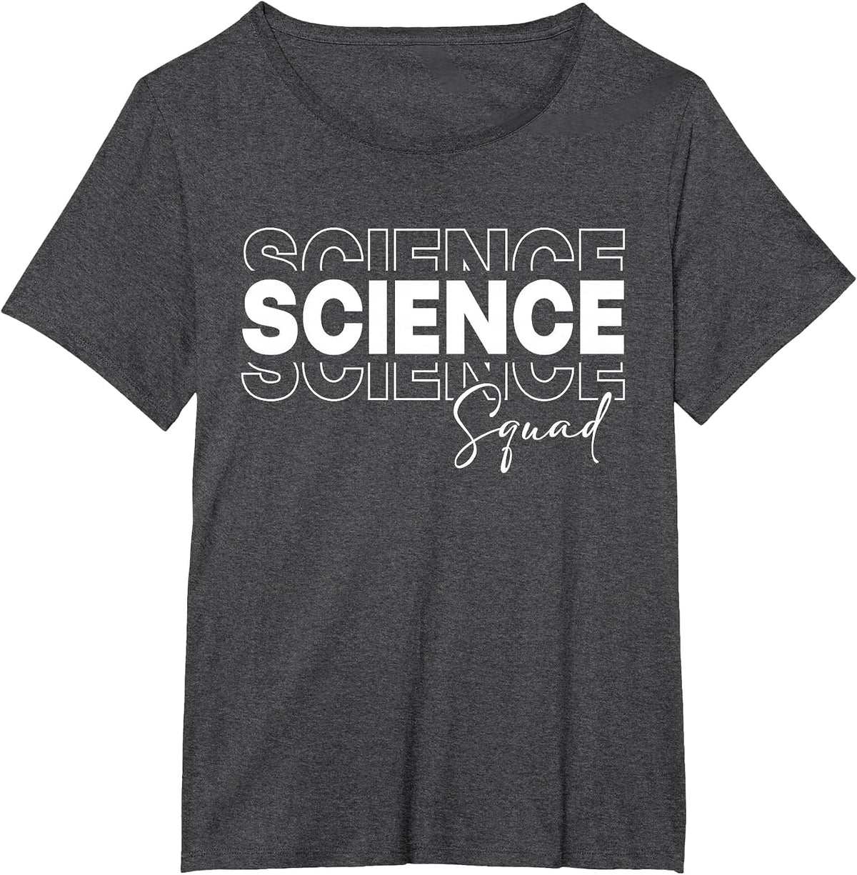 Science Squad Researcher Science Teacher Technology STEM T-Shirt - Dark Heather Grey