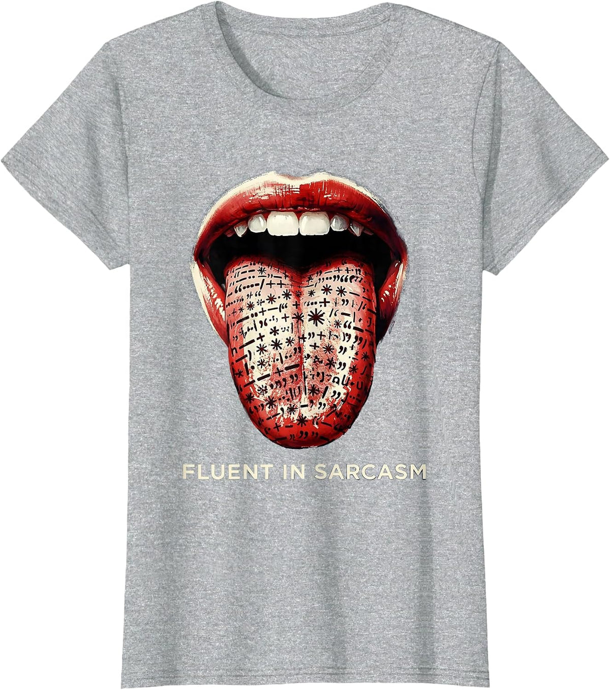 Fluent In Sarcasm Funny Sassy Quote Design T-Shirt - Heather Grey