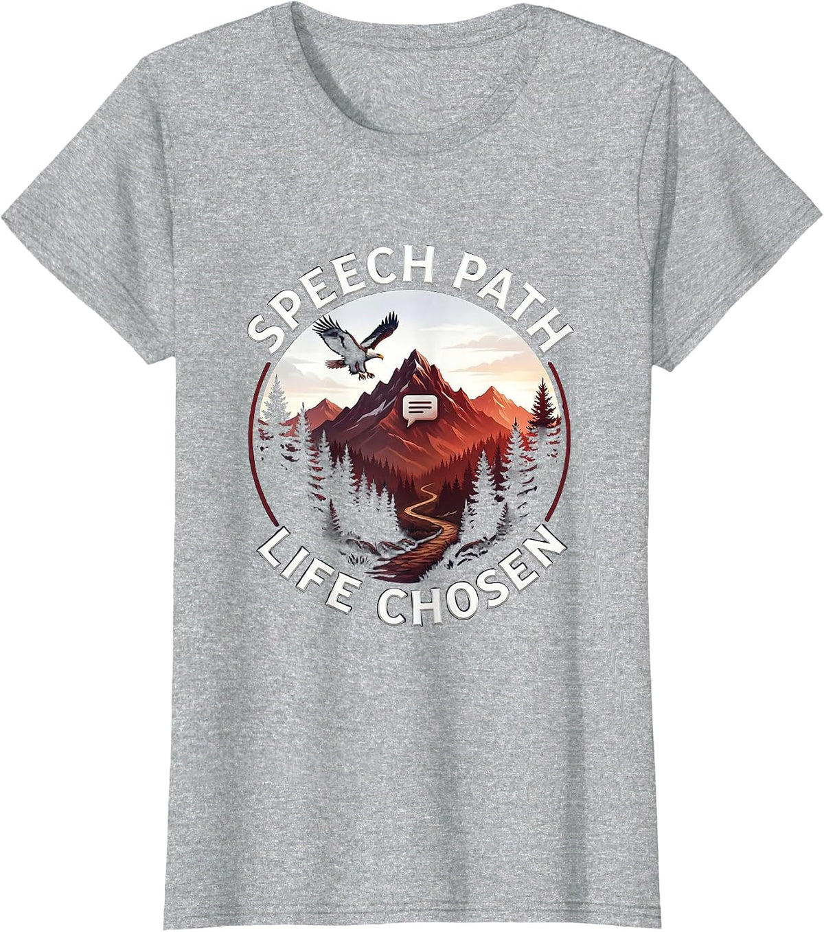 Speech Path Life Chosen SLP Graphic Design T-Shirt - Heather Grey