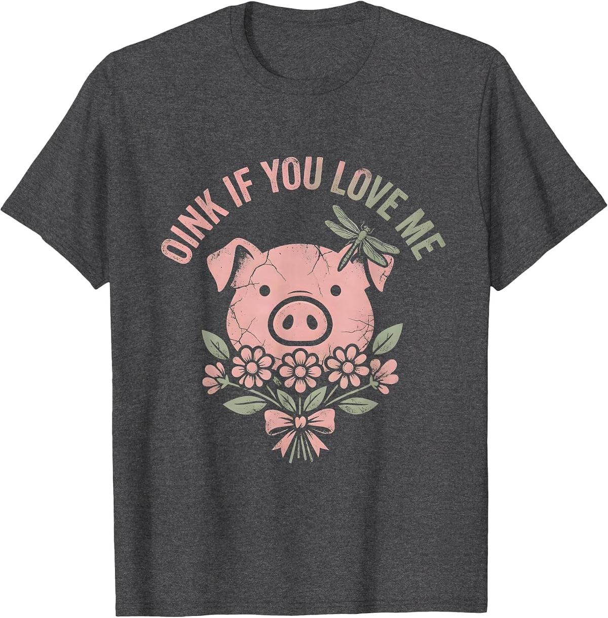 Oink If You Love Me Cute Pig Lover Design T-Shirt - Dark Heather Grey
