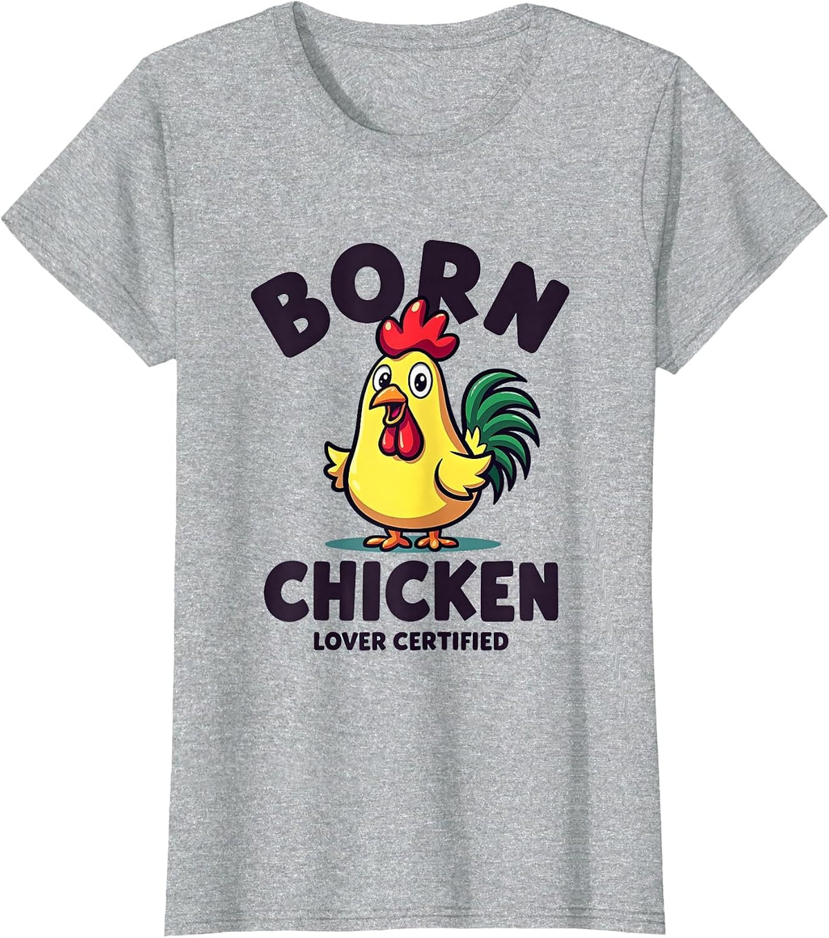 Born Chicken Lover Certified Design T-Shirt - Heather Grey