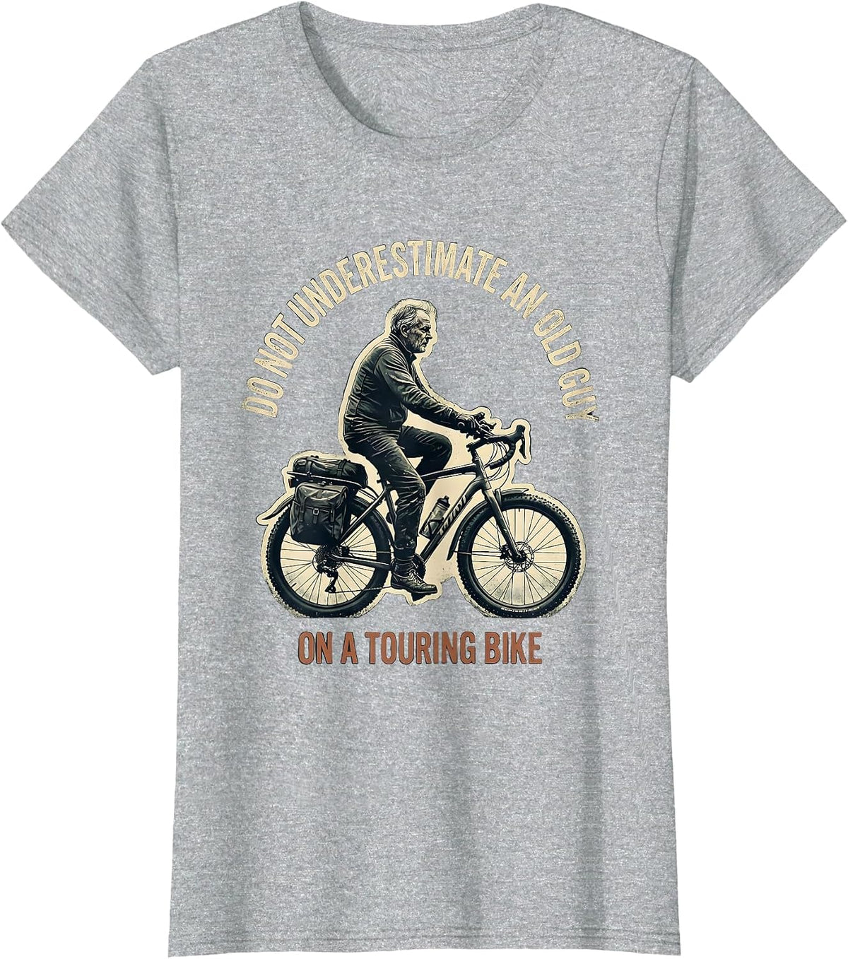 Do Not Underestimate An Old Guy On A Touring Bike Distressed T-Shirt - Heather Grey